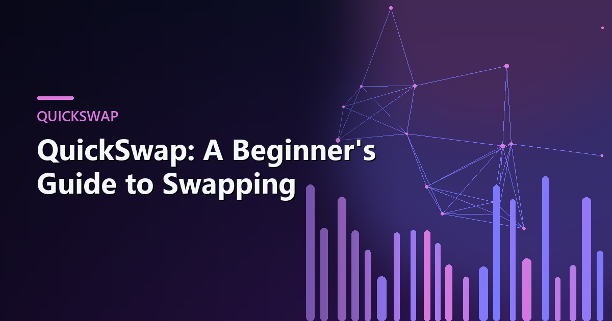 Cover image for QuickSwap: A Beginner's Guide to Swapping