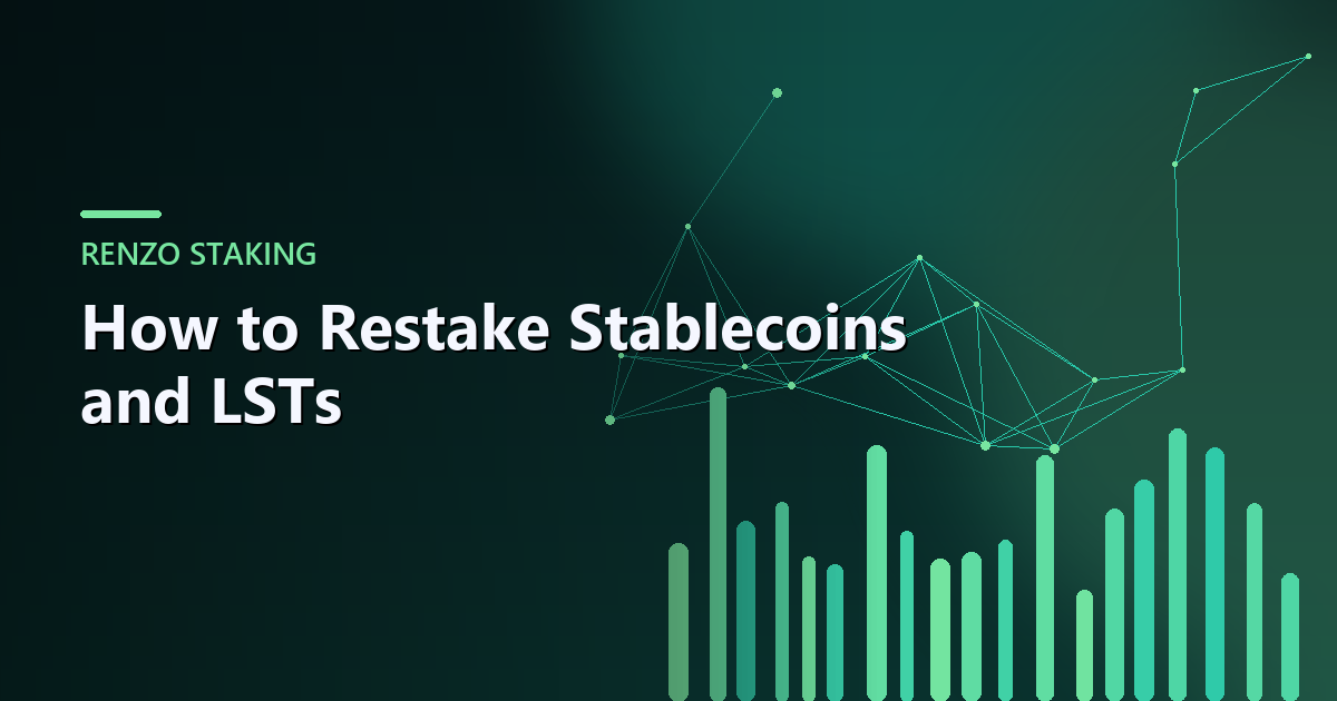Cover image for How to Restake Stablecoins and LSTs