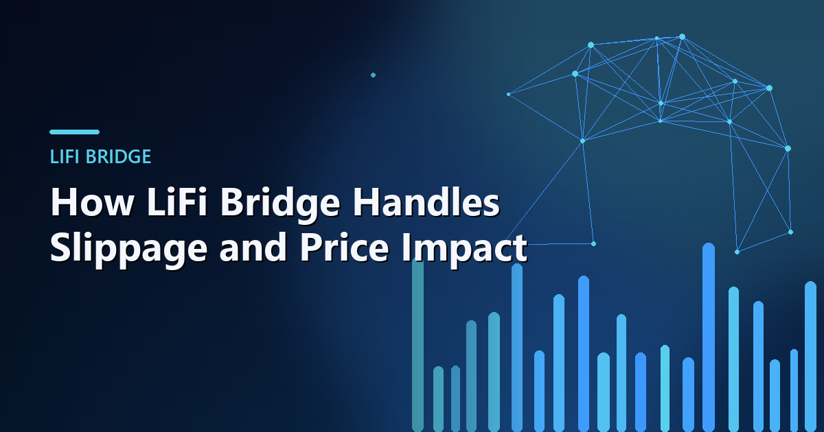 Cover image for How LiFi Bridge Handles Slippage and Price Impact
