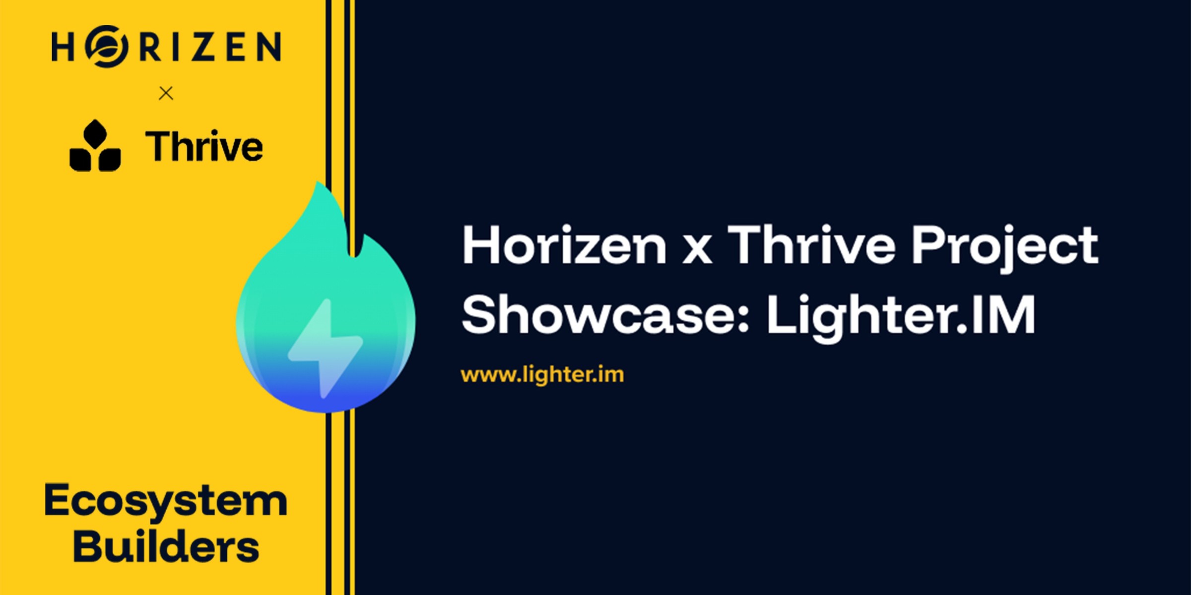Cover image for Horizen x Thrive Project Showcase: Lighter.IM