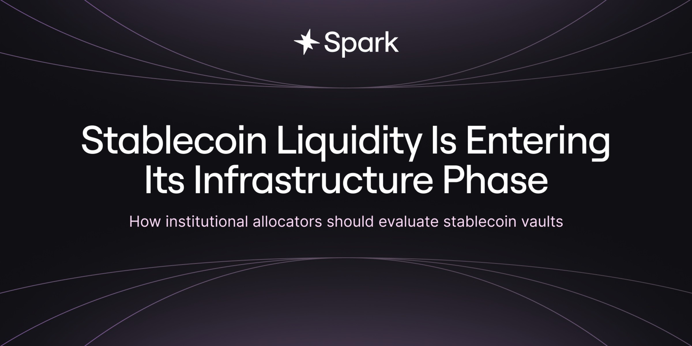 Cover image for How institutional allocators should evaluate stablecoin vaults.
