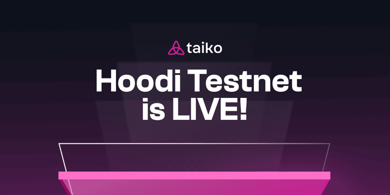 Cover image for Introducing Our New Testnet Taiko Hoodi and Sunsetting Taiko Hekla