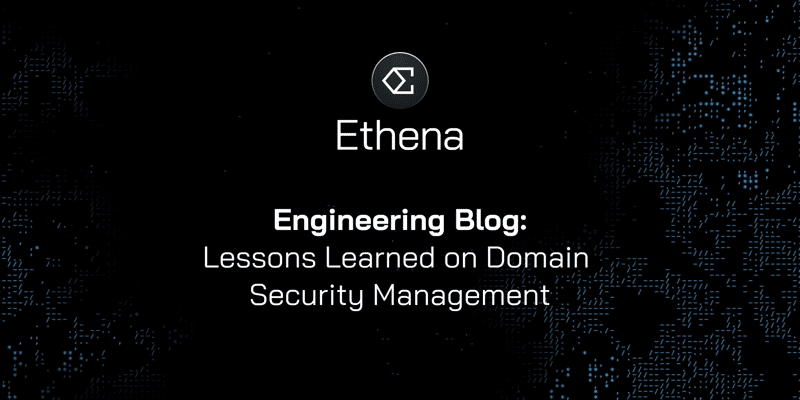 Cover image for Ethena Engineering Blog