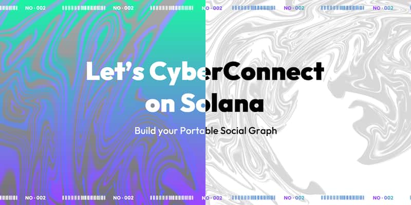 Cover image for Let’s CyberConnect on Solana
