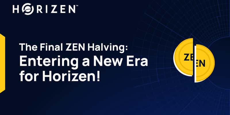Cover image for The Final ZEN Halving: Entering a New Era for Horizen