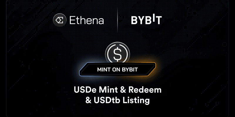 Cover image for Bybit Launches: USDtb Listing & USDe Mint/Redeem