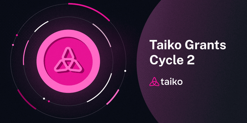 Cover image for Announcing Taiko Grants Cycle 2 — a $30M program to support community builders and partners