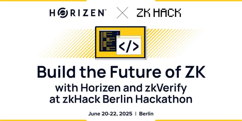 Cover image for Horizen Sponsors zkHack Berlin Hackathon - Let’s Build What’s Next in ZK