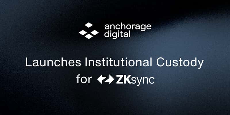 Cover image for Anchorage Digital Unlocks Institutional Access to the ZKsync Ecosystem