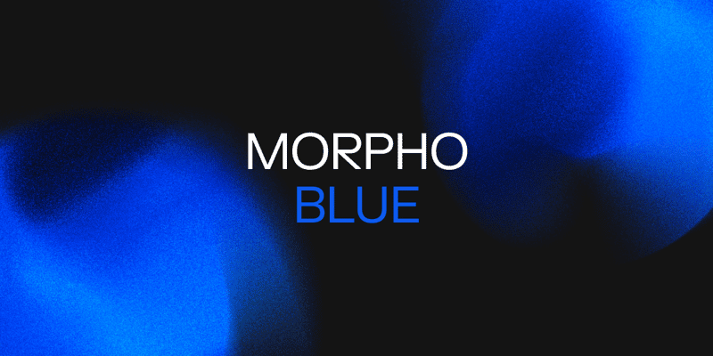 Cover image for Morpho Blue and how it enables our vision for DeFi lending