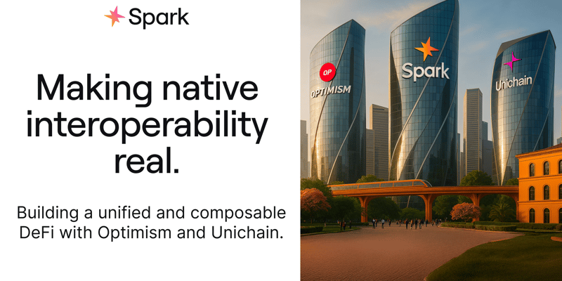 Cover image for Spark Expands to Optimism and Unichain — Powering Ethereum’s Superchain with Yield-Bearing Stablecoins