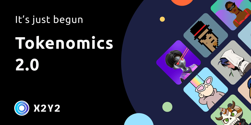 Cover image for X2Y2 Tokenomics 2.0