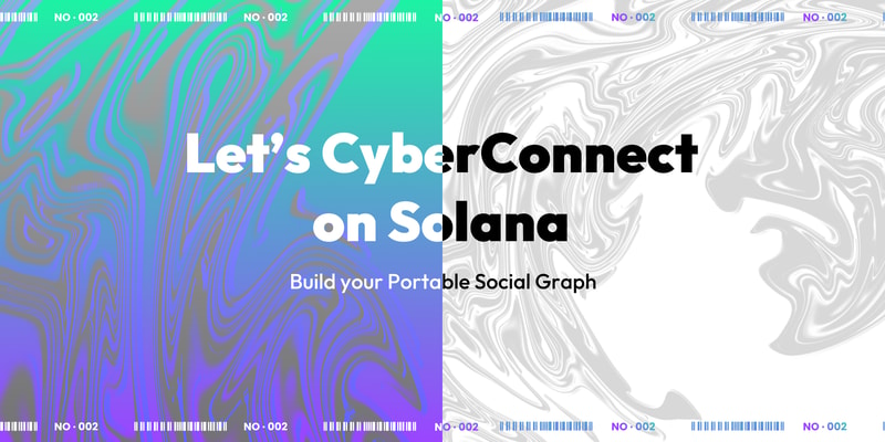 Cover image for Let’s CyberConnect on Solana