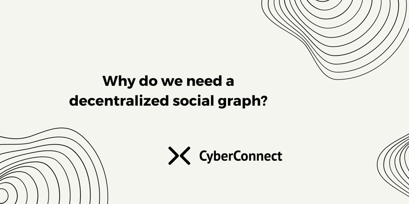Cover image for Why do we need a decentralized social graph?
