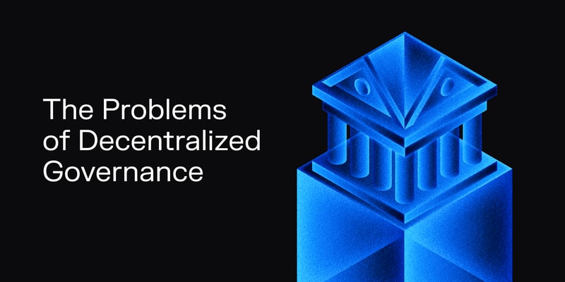 Cover image for The Problems of Decentralized Governance