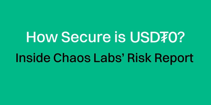 Cover image for How Secure is USDT0? Inside Chaos Labs’ Risk Report