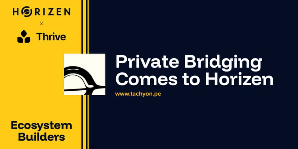 Cover image for Bringing Private Cross-Chain Execution to Horizen with Tachyon