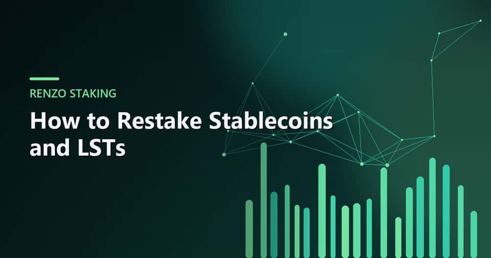 Cover image for How to Restake Stablecoins and LSTs